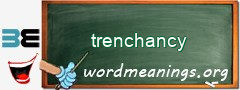 WordMeaning blackboard for trenchancy